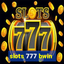 slots 777 bwin